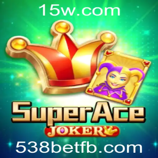 SuperAceJoker: Uma Nova Era nos Jogos com 538bet